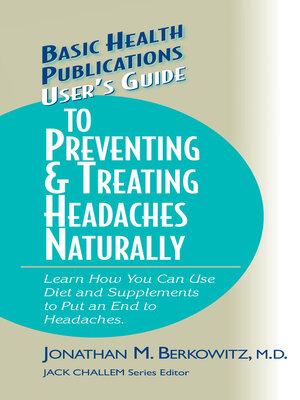 cover image of User's Guide to Preventing & Treating Headaches Naturally